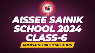 Sainik School Exam 2024 Class 6 Complete Paper Solution  Entrance Exam 2024 Paper Solved AISSEE [upl. by Jaworski]