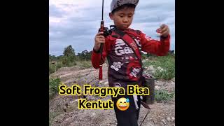 Soft Frognya Bisa Kentut 😅 mancing softfrog Banyunur [upl. by Neehar]