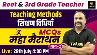 REET amp 3rd Grade Teacher  Teaching Methods  MahaMarathan Part  2🔥 By Vijay Devi Sir [upl. by Notfilc539]