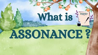 What is Assonance  Poetry  Literary Devices [upl. by Lilaj]