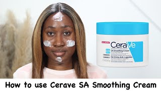 Cerave SA Cream for Rough and Bumpy Skin Review on Dark Skin [upl. by Wilkins]