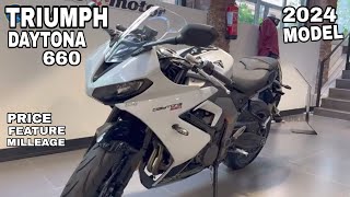 FINALLY LAUNCHED TRIUMPH DAYTONA 660 2025 DAYTONA 660 ON ROAD PRICE MILLEAGE  REVIEW IN HINDI [upl. by Adnauqahs727]