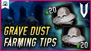 Easy Ways to get Grave Dust Farm Locations amp Grave Dust Recipes  Ultimate Guide  V Rising [upl. by Eihpos496]