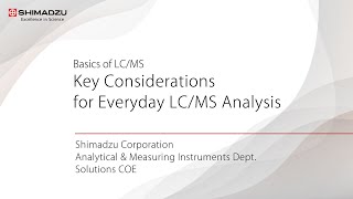 Key considerations for everyday LCMS analysis [upl. by Hunter]