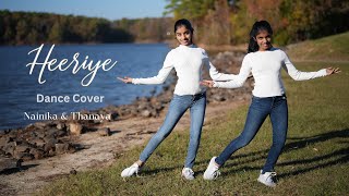 Heeriye  Dance cover  Nainika amp Thanaya [upl. by Odama655]