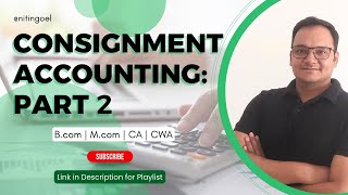 Consignment AccountingPart 2 [upl. by Maxama469]