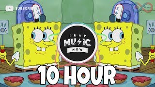 10 HOUR KRUSTY KRAB Trap Remix SPONGEBOB 2018 [upl. by Yatnod]