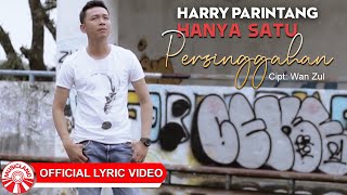 Harry Parintang  Hanya Satu Persinggahan Cover Official Lyric Video HD [upl. by Nairret]