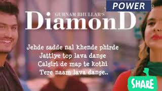 Diamond LYRICS  Gurnam Bhullar  Full Sond Lyrics  new punjabi songs 2018 [upl. by Marquez]