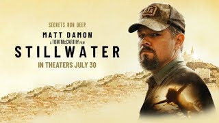 Stillwater 2021 Movie  Matt Damon Camille Cottin Abigail Breslin Review And Facts [upl. by Gerardo68]