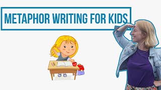 Metaphor Writing For Kids  Learning From Home [upl. by Monahon]