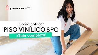 Cómo colocar piso vinílico SPC sistema click ¡Guía completa  Green Deco Store [upl. by Budde]