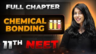 Chemical Bonding FULL CHAPTER  Class 11th Inorganic Chemistry  Arjuna NEET [upl. by Queston]