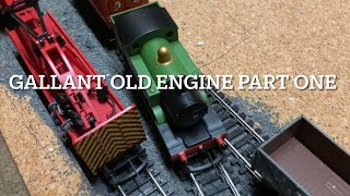 Gallant old engine part one [upl. by Baseler]