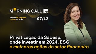 PRIVATIZAÇÃO da SABESP SBSP3 onde investir em 2024 ESG e melhores AÇÕES do setor financeiro [upl. by Vanna]