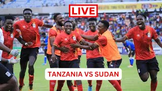 LIVE CECAFA TANZANIA VS SUDAN GAME MATCH [upl. by Aliam706]