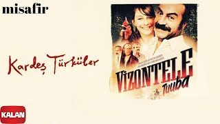 Kardeş Türküler  Misafir  Vizontele Tuuba © 2004 Kalan Müzik [upl. by Arev]