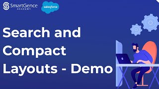 Demo on Compact Layout Search Layout and Mini Page Layout  Salesforce Basics  Salesforce Training [upl. by Lavinie]