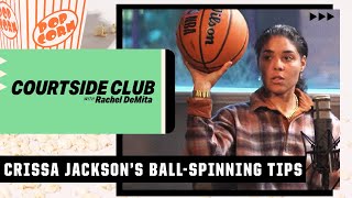 Crissa Jackson gives us a ballspinning tutorial  Courtside Club with Rachel DeMita [upl. by Elyr]