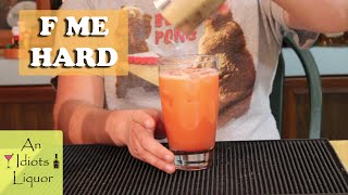 F Me Hard Drink Recipe  Perverted Tropical Cocktail [upl. by Linis]