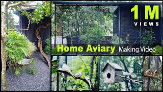 Home Aviary Making Video I DIY I Time Lapse I Bird Cage I Aviaries I Exotic Birds [upl. by Ennovahc675]