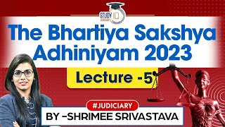 The Bhartiya Sakshya Adhiniyam 2023  BSA  Lecture 5 Section 7 to 10  Judiciary Preparation [upl. by Ingrid595]