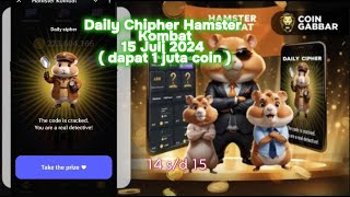 Hamster Kombat Daily Cipher Code Today 14 amp 15 July [upl. by Alesi]