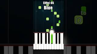 Eiffel 65  Blue  BEGINNER Piano Tutorial [upl. by Edahc]