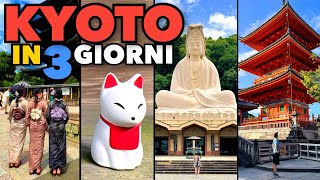 KYOTO IN 3 GIORNI cosa vedere cosa fare e dove mangiare a Kyoto VIAGGIO GIAPPONE [upl. by Anirpas]