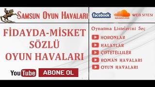 FidaydaMisket Sözlü  Oyun Havaları [upl. by Mala]