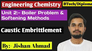 Caustic Embrittlement  Caustic Embrittlement in Details  Engineering Chemistry RGPV [upl. by Elvie]