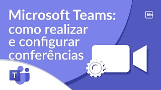 Microsoft Teams Tutorial  como realizar e configurar conferências [upl. by Assilim]