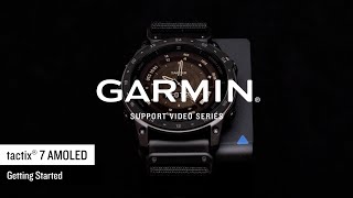 Garmin Support  tactix® 7 AMOLED  Getting Started [upl. by Giliana568]