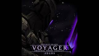 VOYAGER  Theme of Ryth  INFINITY BLADE Original Concept Theme [upl. by Grania]