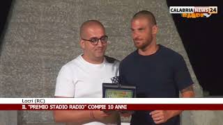 LOCRI RC IL PREMIO STADIO RADIO COMPIE 10 ANNI [upl. by Nodnarg]