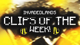 WHO WILL GET 1  Invadedlands Clips of the Week [upl. by Kcirdehs669]