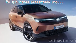 Opel Grandland 2024 Ya que hemos presentado uno Podcast [upl. by Ellecram]