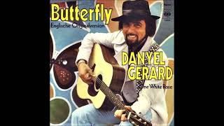 Danyel Gérard  Butterfly English Version HQ [upl. by Laverne]