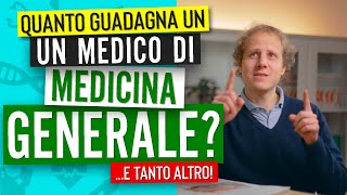 Come diventare Medico di Medicina Generale 🏥 STIPENDIO VITA E OBBLIGHI [upl. by Ehsrop]