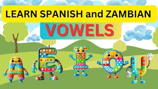 Learn Spanish Vowels and Zambian Vowels [upl. by Beata]