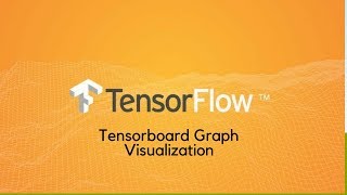 Tensorflow Graph Visualization using Tensorboard [upl. by Marji]