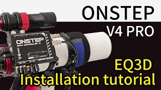 Onstep EQ3D v4 Pro Telescope Controller Install instructional [upl. by Bathsheeb]