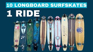 10 Longboard Surfskates 1 Ride [upl. by Fulmis]