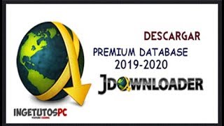 Cuentas Premium para JDownloader DATABASE  Descarga como Premium de todos los Servidores  2020 [upl. by Leahcimdivad156]