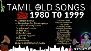 Tamil Old Songs 1980 to 1999 💕 80s and 90s Tamil Songs [upl. by Brandea]