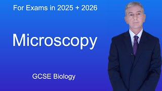 GCSE Biology Revision quotMicroscopyquot [upl. by Eibo716]