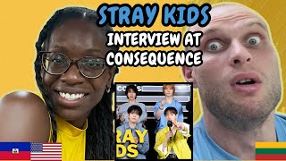 REACTION TO Stray Kids 스트레이 키즈  Interview at Consequence  FIRST TIME WATCHING [upl. by Irovi]