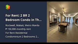 For Rent 2 BR 2 Bedroom Condo in The Proscenium at Rockwell [upl. by Nalor]