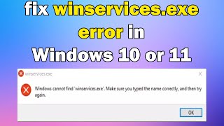 How to fix winservicesexe error in Windows 11 or 10 [upl. by Reivaxe]