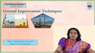 Introduction to Ground Improvement Techniques by Dr R Ramya Swetha [upl. by Leunamne]